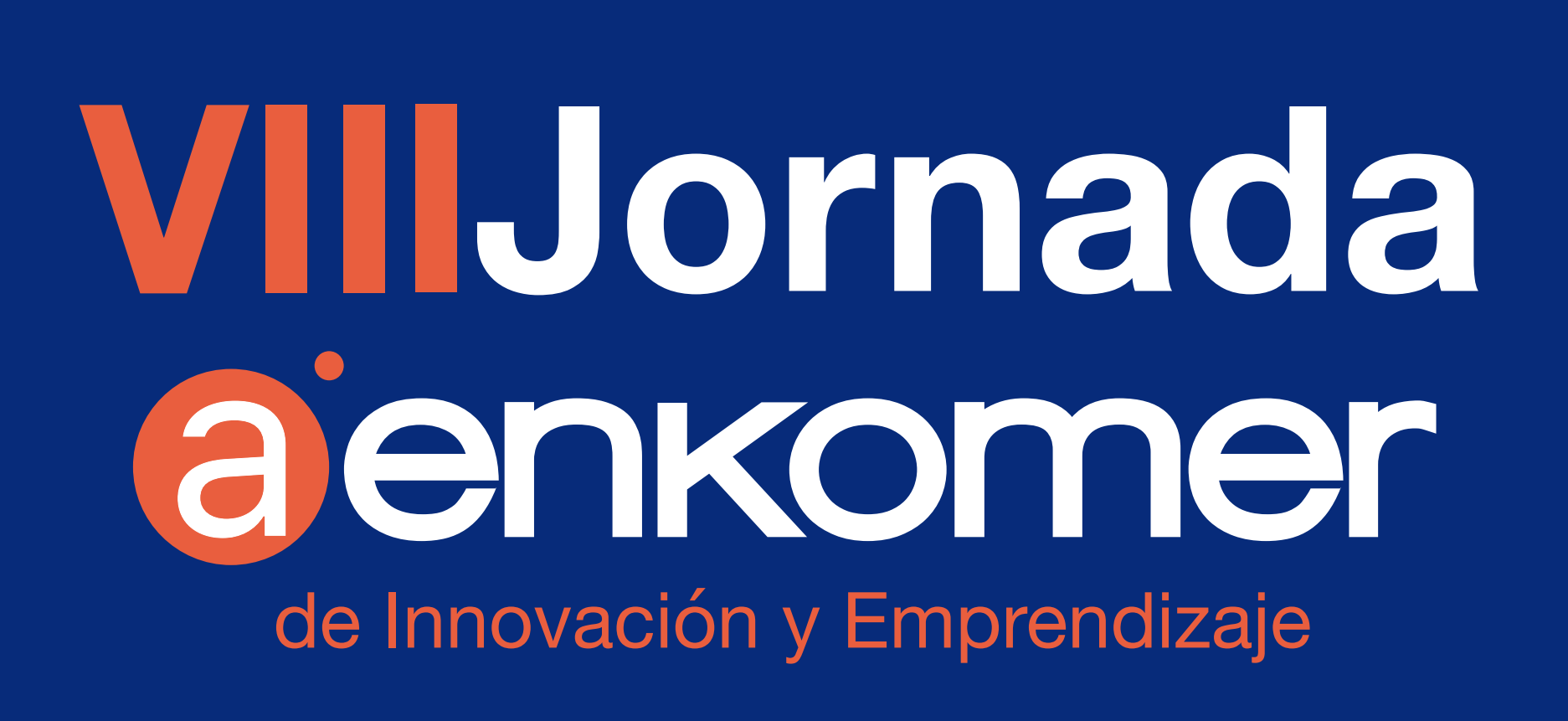 VIII JORNADA DE INNOVACIÓN Y EMPRENDIZAJE: La evolución de las ciudades tras la COVID-19