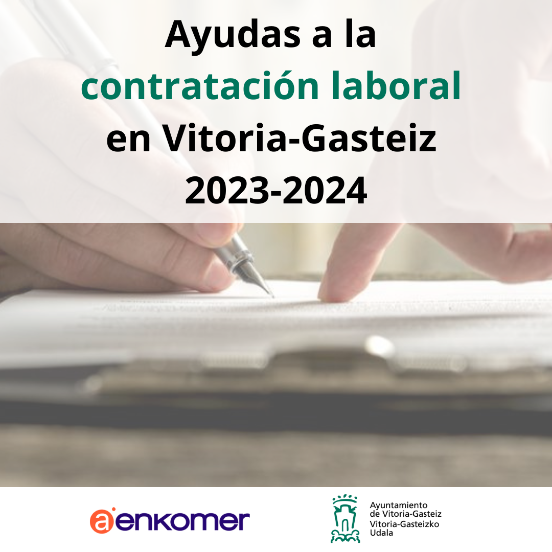 AYUDA A LA CONTRATACIÓN LABORAL EN VITORIA-GASTEIZ 2023-2024